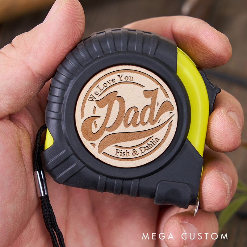 Personalized We Love You Dad Tape Measure Custom Housewarming Gift New Home Tool Accessories from Kids Unique Design for Fathers