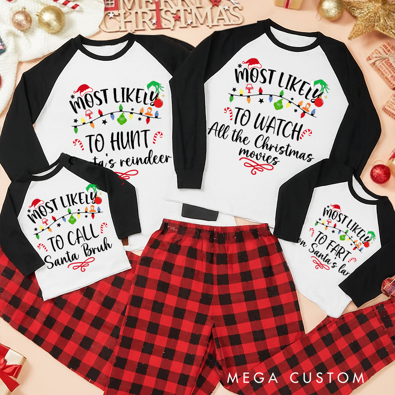Personalized Classic Christmas Movie Inspired Most Likely to Christmas Family Matching Pajamas Family Name Shirts Movie Holiday Shirt