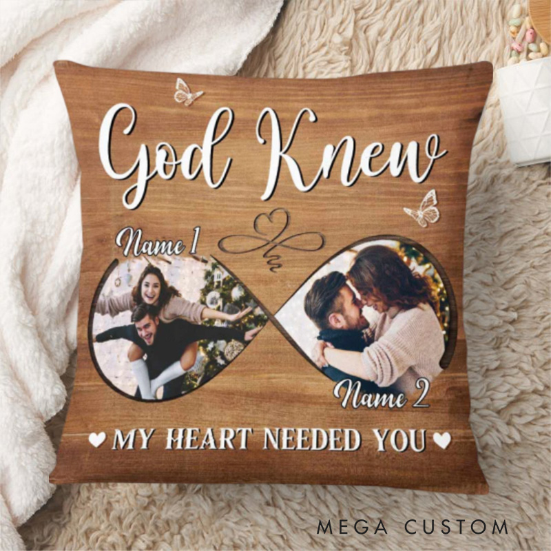 Personalized God Knew My Heart Needed You Throw Pillow Cover with Name and Photo Home Decor Religious Gift for Couple