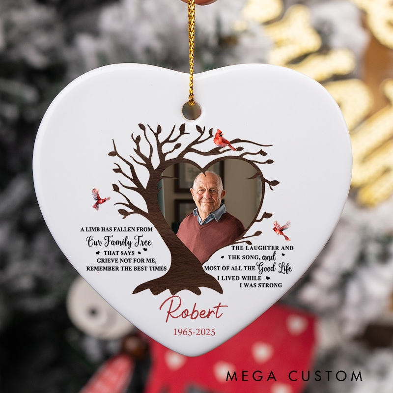 Personalized Photo Memorial Ornament A Limb Has Fallen From Our Family Tree Ceramic Ornament Sympathy Gift
