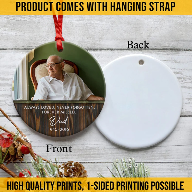 Personalized Memorial Ornament Photo Sympathy Ornament Gift for Loss of Dad Never Forgotten Custom Memorial Dad Ornament 