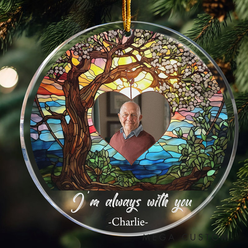 Personalized Photo Memorial Ornament I Am Always With You Family Tree Memorial Gift Custom Acrylic Ornament 