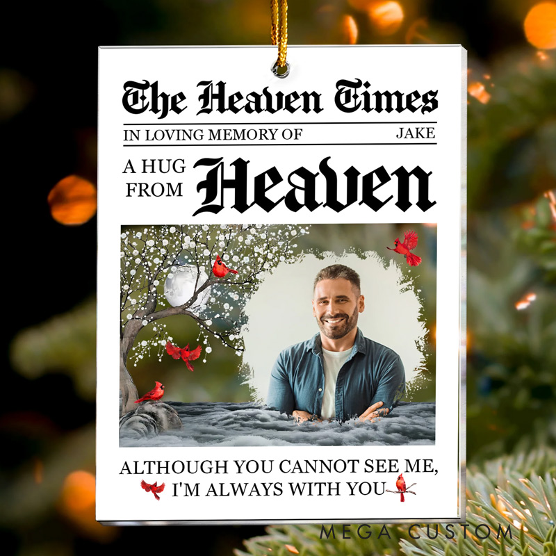 Personalized Memorial Photo Ornament A Hug From Heaven I'm Always With You Memorial Ornament Custom Acrylic Ornament