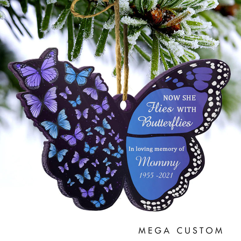Personalized Memorial Ornament Now She Flies With Butterflies Custom Butterfly Acrylic Ornament