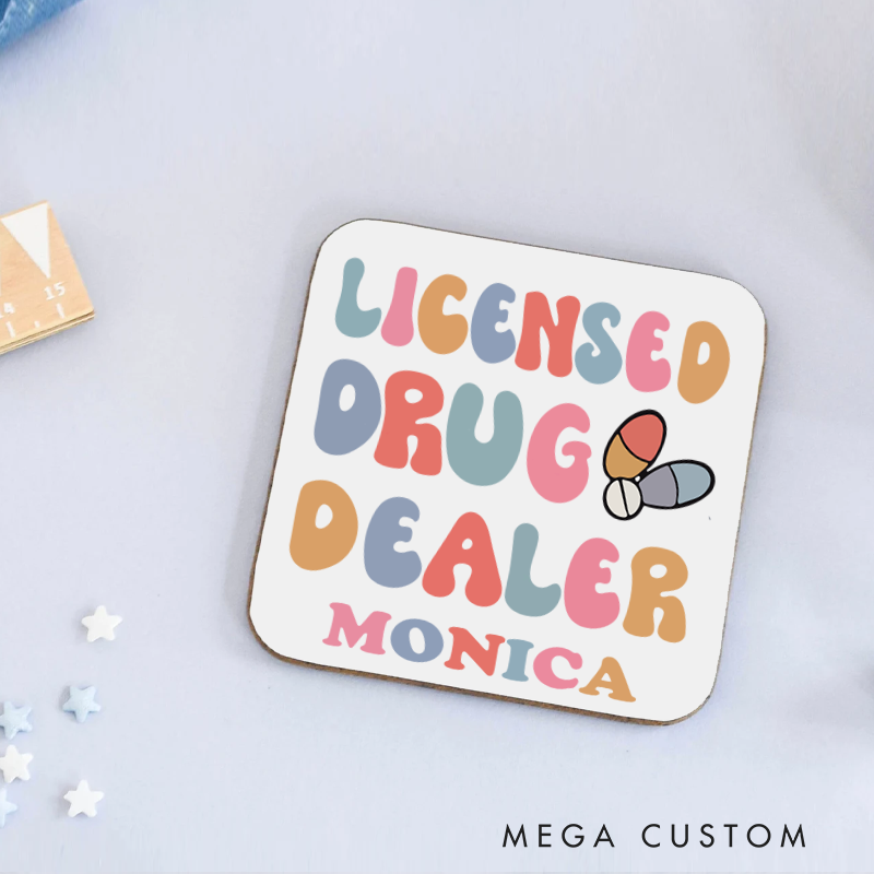 Personalized Coasters for Nurse Customized Licensed Drug Dealer Design Coasters Nurse Gift