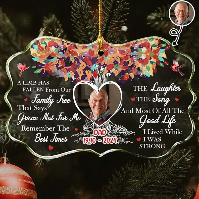 Personalized Memorial Photo Ornament  A Limb Has Fallen From Our Family Tree Custom Acrylic Ornament Christmas Keepsake