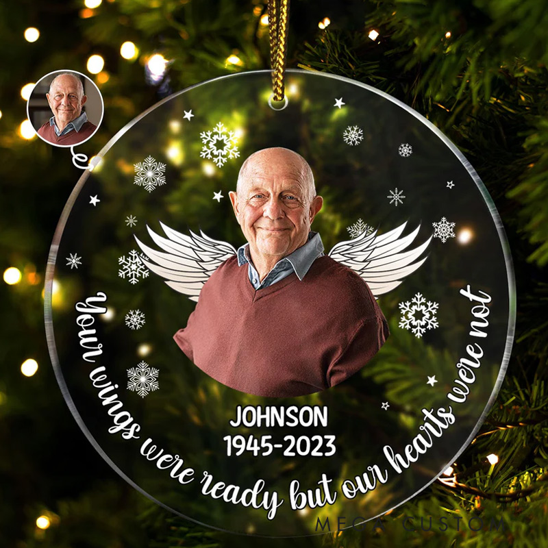 Personalized Memorial Photo Ornament Your Wings Were Ready Christmas Sympathy Gift Remembrance Gift Circle Acrylic Ornament