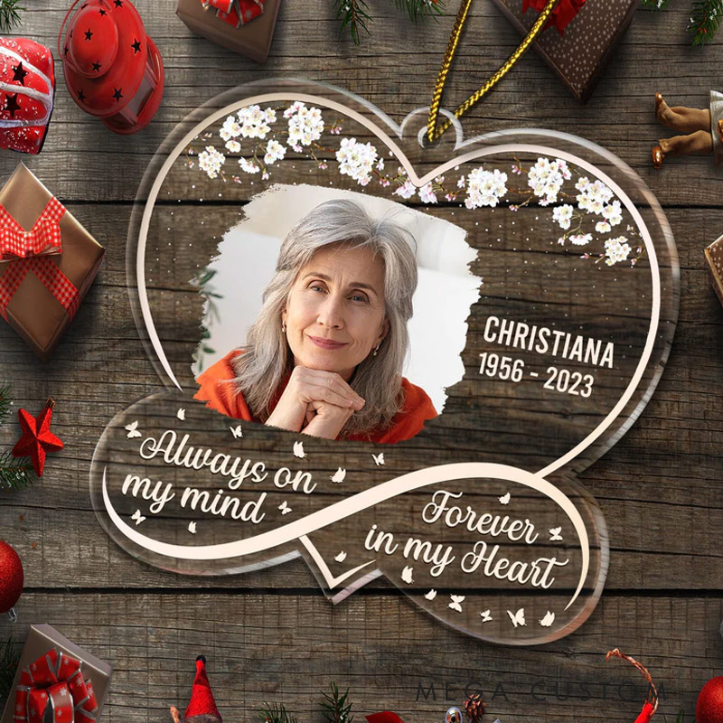 Personalized Memorial Photo Ornament Always On My Mind Memorial Gift Custom Shaped Acrylic Ornament
