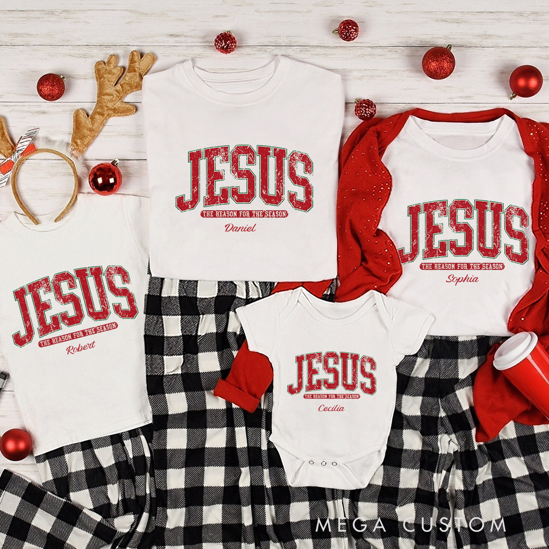 Personalized Jesus is the Reason for the Season Family Matching Christmas T-Shirt with Name Religious Christmas Shirt Jesus Lover Gift