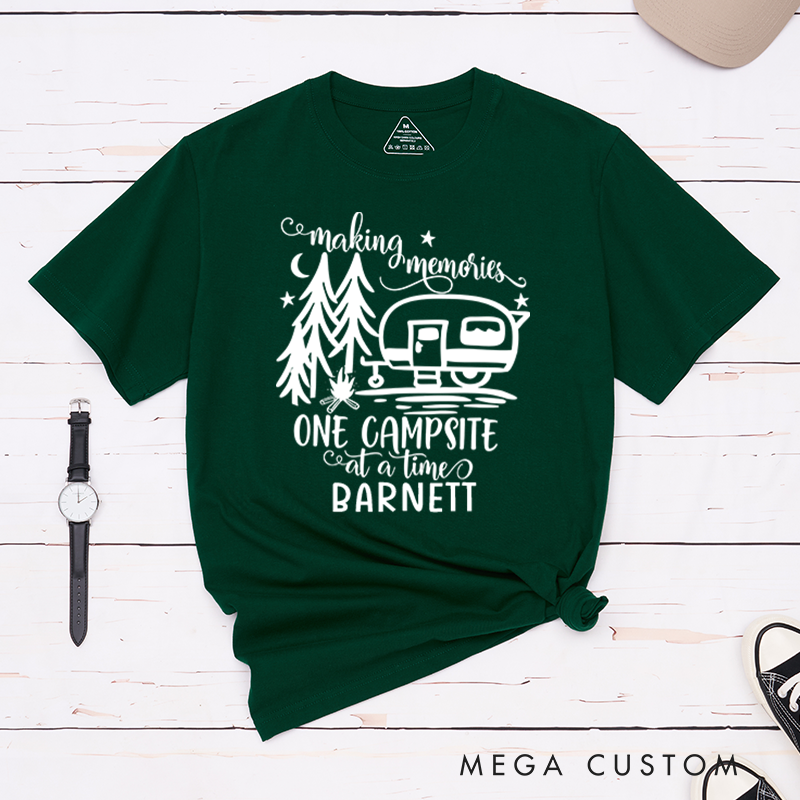 Personalized Making Memories One Campsite At a time T-Shirt Camping Adventure Shirt Gift for Hiking Outdoors Lover