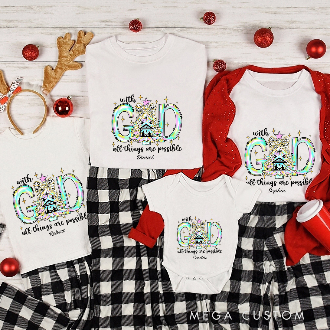Personalized With God All Things Are Possible Christmas Family Matching Crew Neck T-Shirts with Name Christmas Gift Religious Gift for Christians 