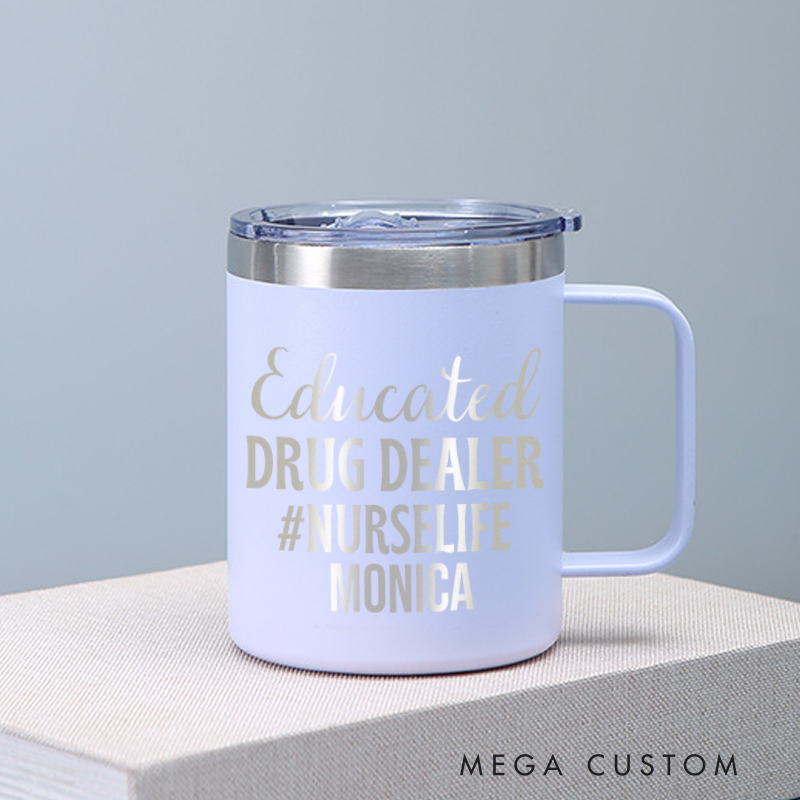 Personalized Laser Engraved Coffee Mug Custom Educated Drug Dealer Nurse Life Design Coffee Mugs Insulated Stainless Steel Mugs