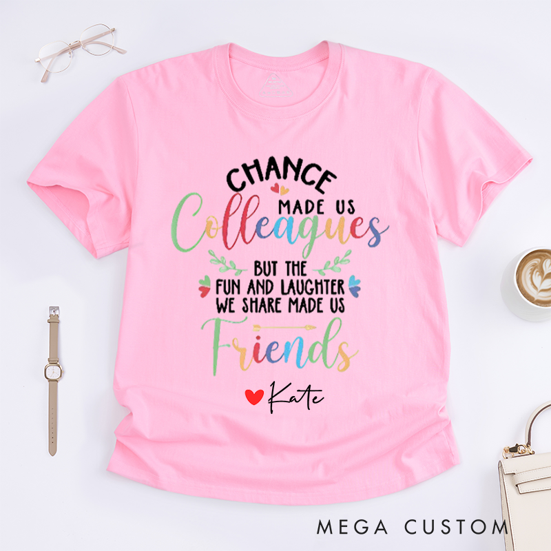 Personalized Colorful "Colleagues to Friends" T-Shirt – Fun and Laughter Gift for Coworkers T-Shirt