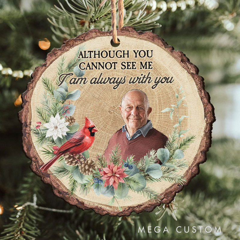Personalized Wooden Photo Ornament I'm Always With You Christmas Ornament Memorial Gift for Loss Family Member
