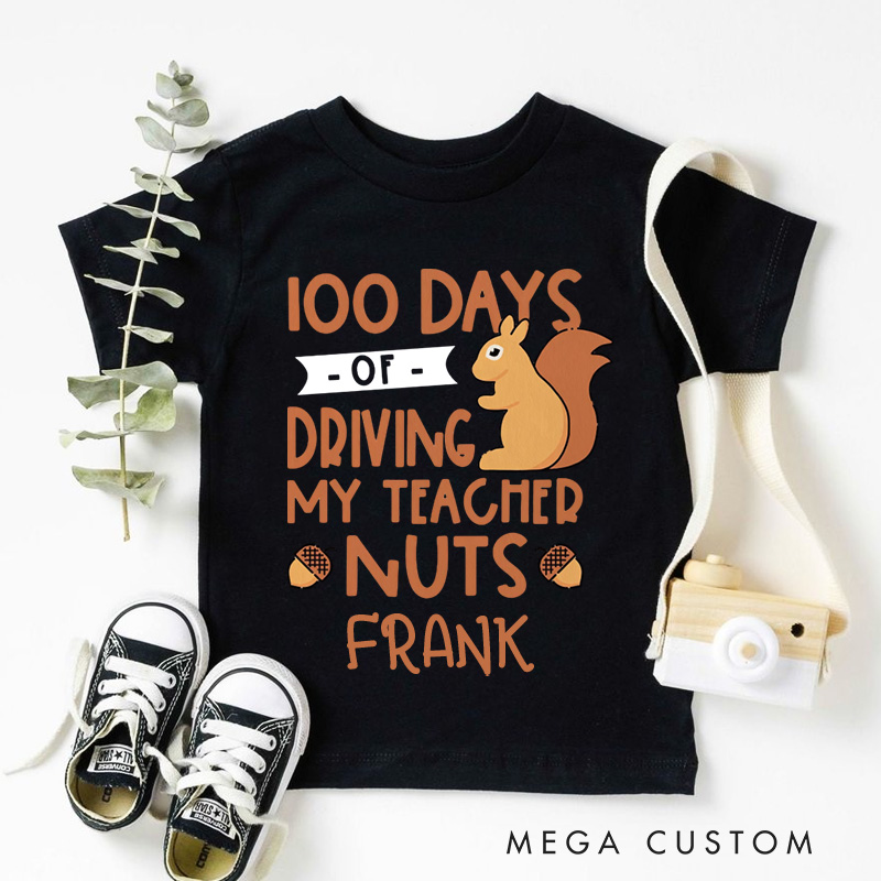 Personalized 100 Days Driving Teacher Nuts Kids T-Shirt 