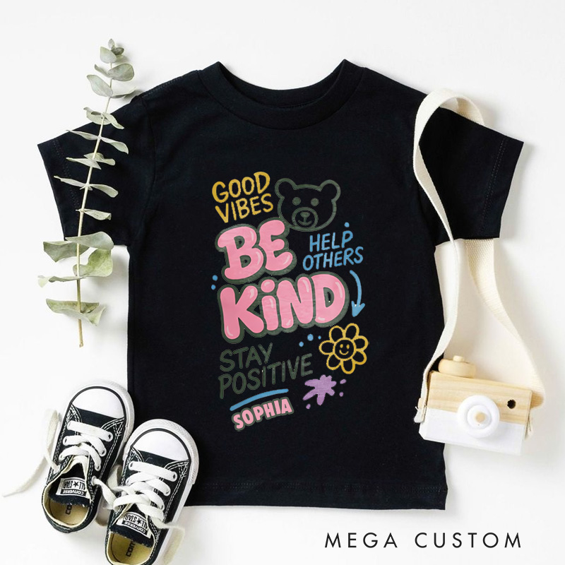Personalized Be Kind Stay Positive Teddy Kids T-Shirt