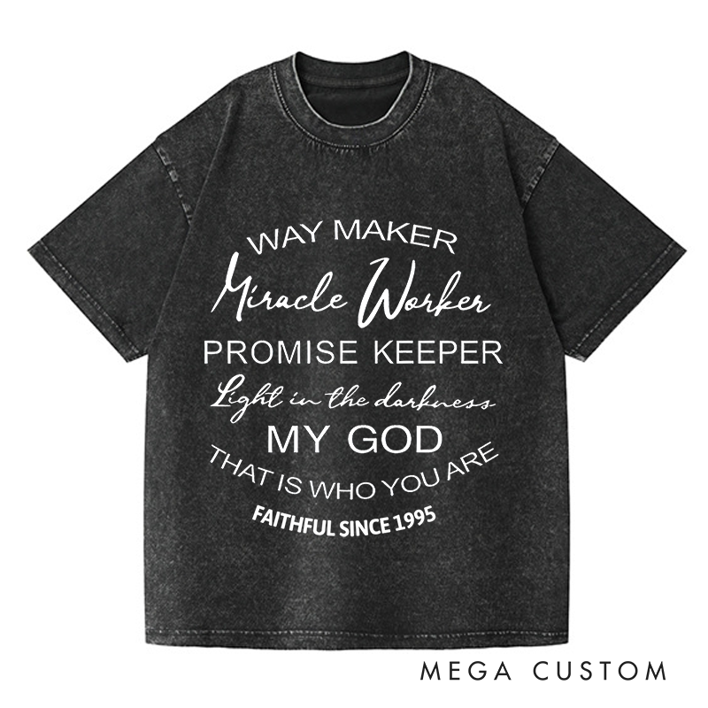 Personalized Washed T-Shirts My God That Is Who You Are T-Shirt