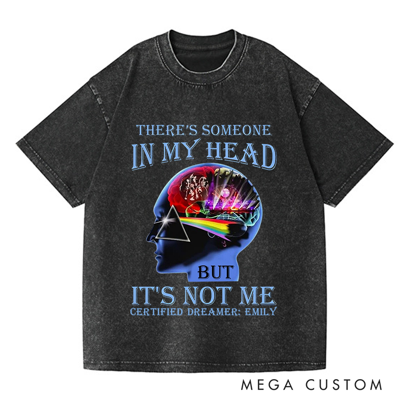 Personalized Washed T-Shirts There's Someone in My Head but It's Not Me T-Shirt
