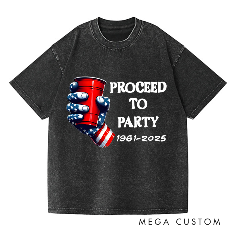 Personalized Washed T-Shirts Proceed to Party Patriotic Celebration Graphic T-Shirt