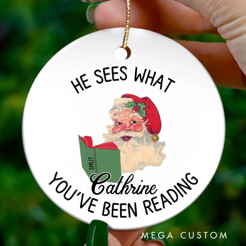 Personalized He Sees What You've Been Reading Christmas Ornament Smut Lover Ornament Spicy TBR List 2025 Ornaments for Book Lovers Gift Librarian Gift