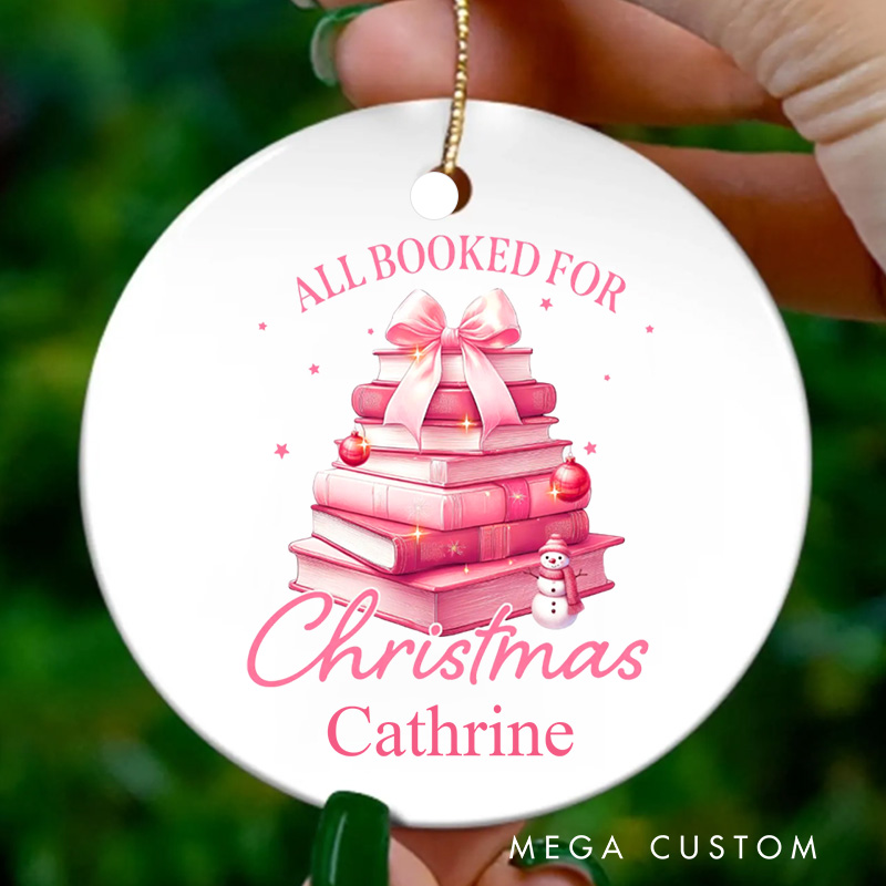 Personalized All Booked for Christmas Book Christmas Ornament Book Xmas Tree Ornament Holiday Decor for Book Lover Gift Librarian Gift