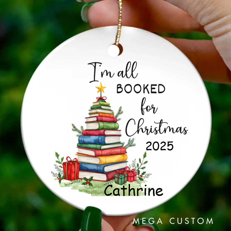 Personalized I'm all Booked for Christmas Book Christmas Ornament Book Tree Ornament Bookish Ornaments for Book Lovers Gift Librarian Gift