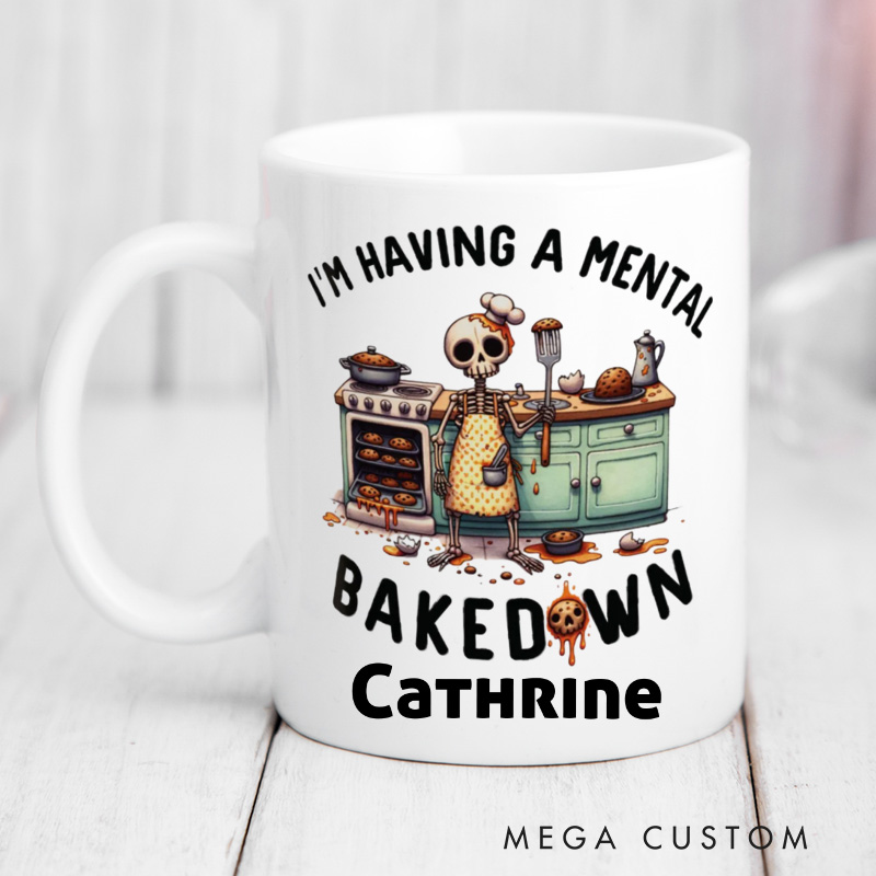 Personalized I'm Having a Mental Bake Down Mugs Custom Skeleton Baker Mug with Name Baking Kitchen Coffee Mug for Baking Lover Gift