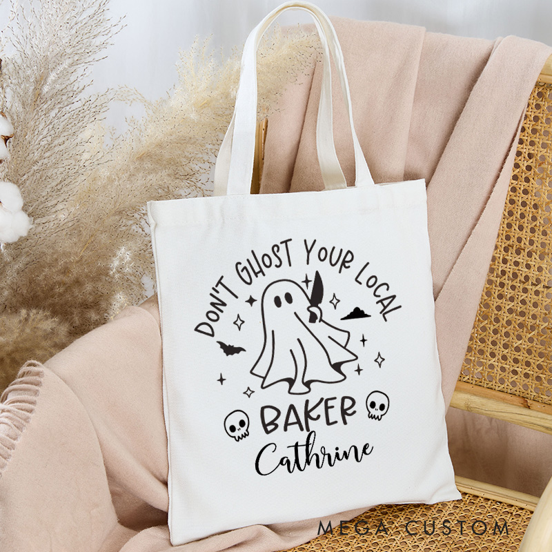 Personalized Don't Ghost Your Local Baker Tote Bag Custom Ghost Baking Canvas Bag with Name Spooky Baker Tote for Baking Lover Gift