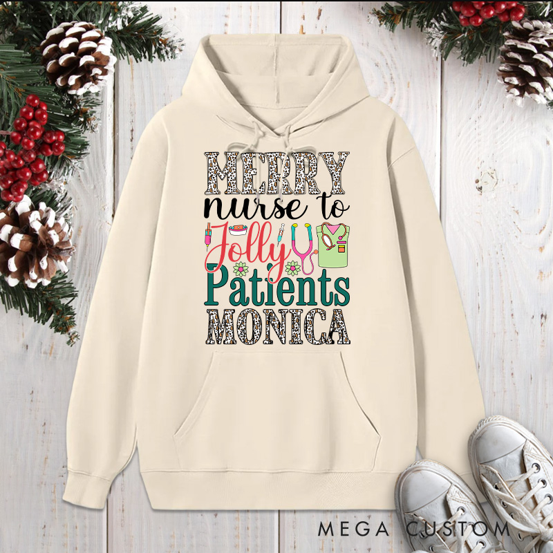 Personalized Hoodies for Nurse Customized Merry Nurse to Jolly Patients Design Hoodies Xmax Gift