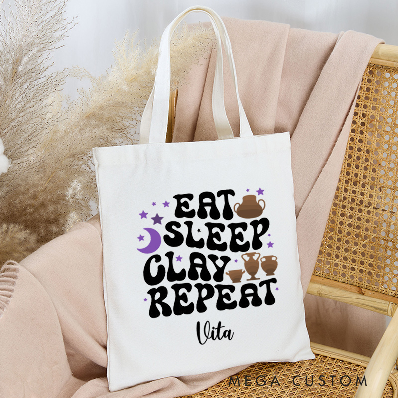 Personalized Eat Sleep Clay Repeat Tote Bag Funny Pottery Lover Gift Ceramics Art Bag Gift for Pottery Artist