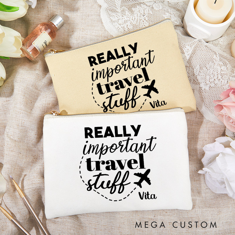 Personalized Really Important Travel Stuff Storage Bag for Traveling Lover Zippered Project Pouch Gift for Travelers
