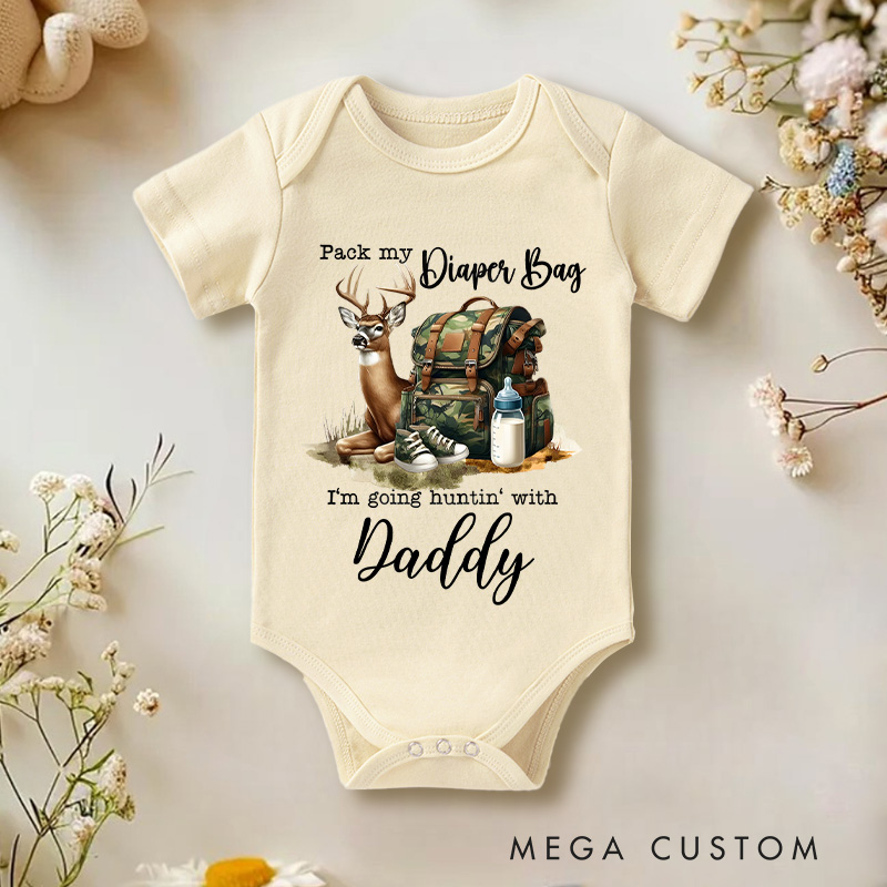 Personalized Pack My Diaper Bag  I'm Going Huntin' Baby Onesie First Birthday Gift Baby Shower Gift