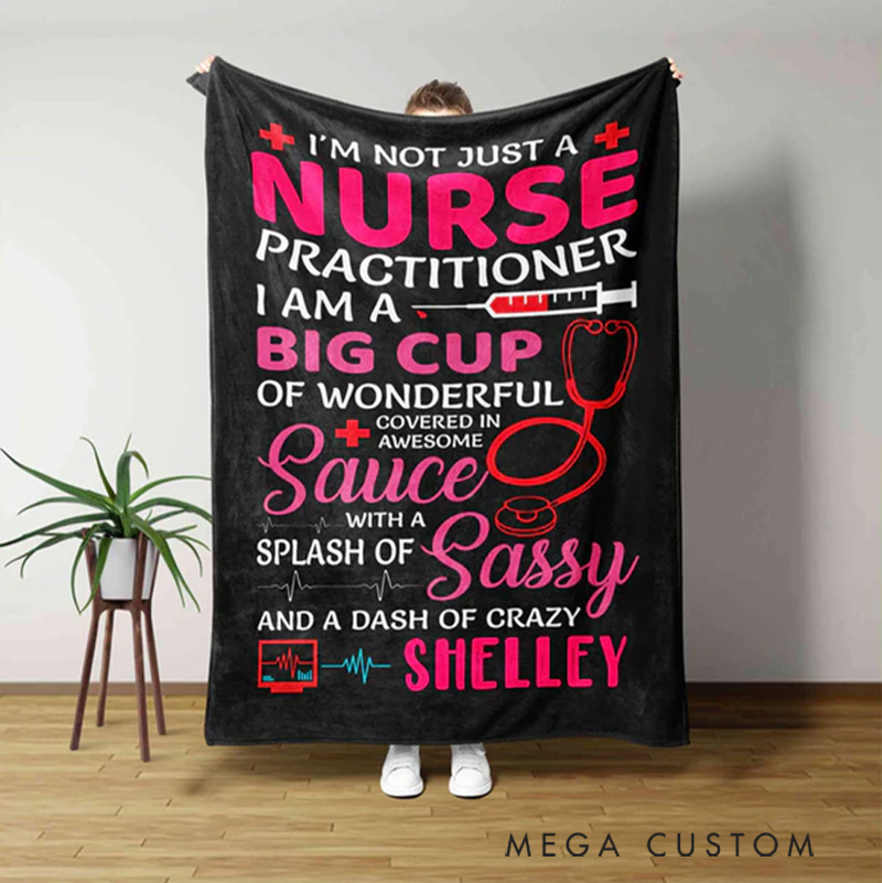 Personalized Nurse Practitioner Blanket Custom Fun and Sassy Design Blanket Nurse Appreciation Gift