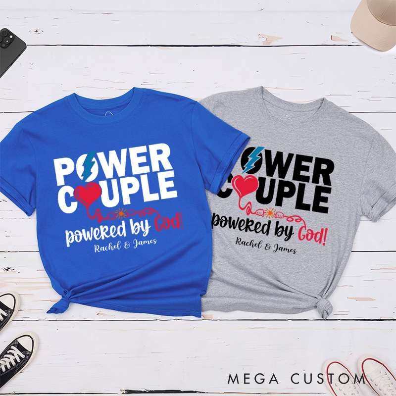 Personalized Power Couple Classic T-Shirt with Name Crew Neck Shirt Christian Shirt Religious Gift Birthday for Couple