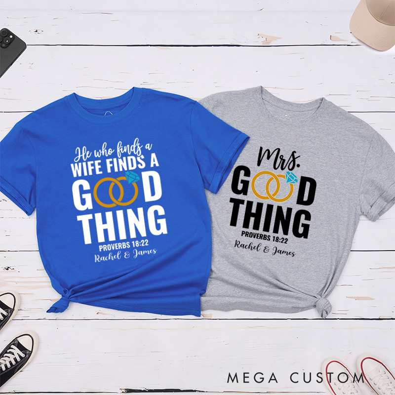 Personalized Proverbs 18:22 Bible Verse Classic T-Shirt with Name Crew Neck Shirt Christian Shirt Religious Gift Birthday Gift