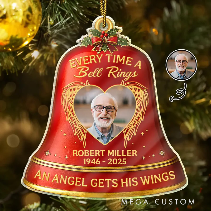 Personalized Photo Memorial Every Time A Bell Rings Custom Shaped Acrylic Ornament Sympathy Gifts
