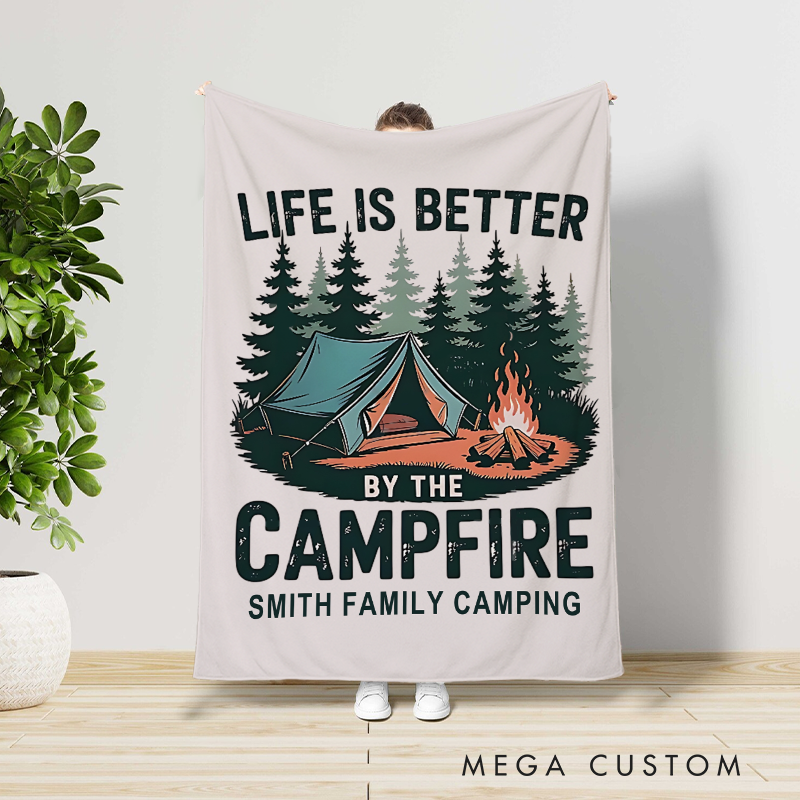 Personalized Life is Better by the Campfire Throw Blanket Outdoors Blanket Gift for Hiking Lovers