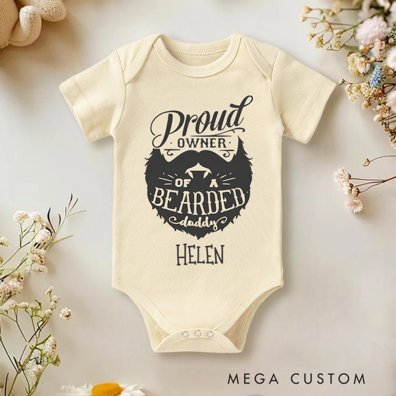 Personalized Proud Owner of a Bearded Daddy Baby Onesie Father's Day Gifts