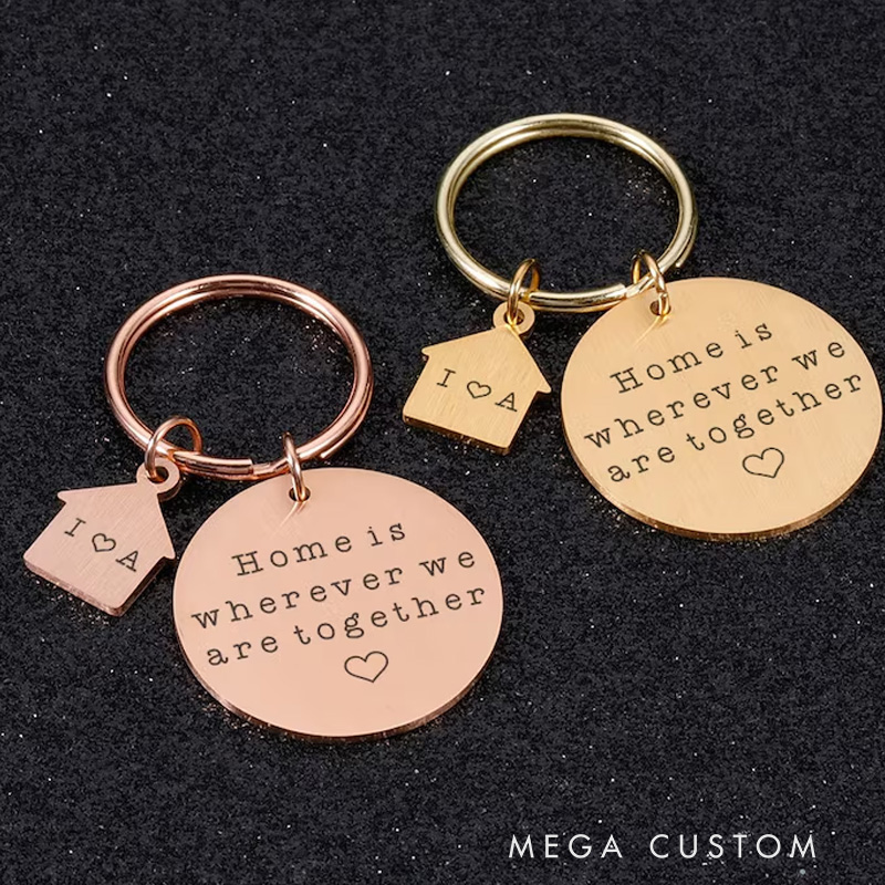 Personal New Home Keychain Home Is Wherever We Are Together Home Gift Couples Keychains New Homeowners New Home Gift