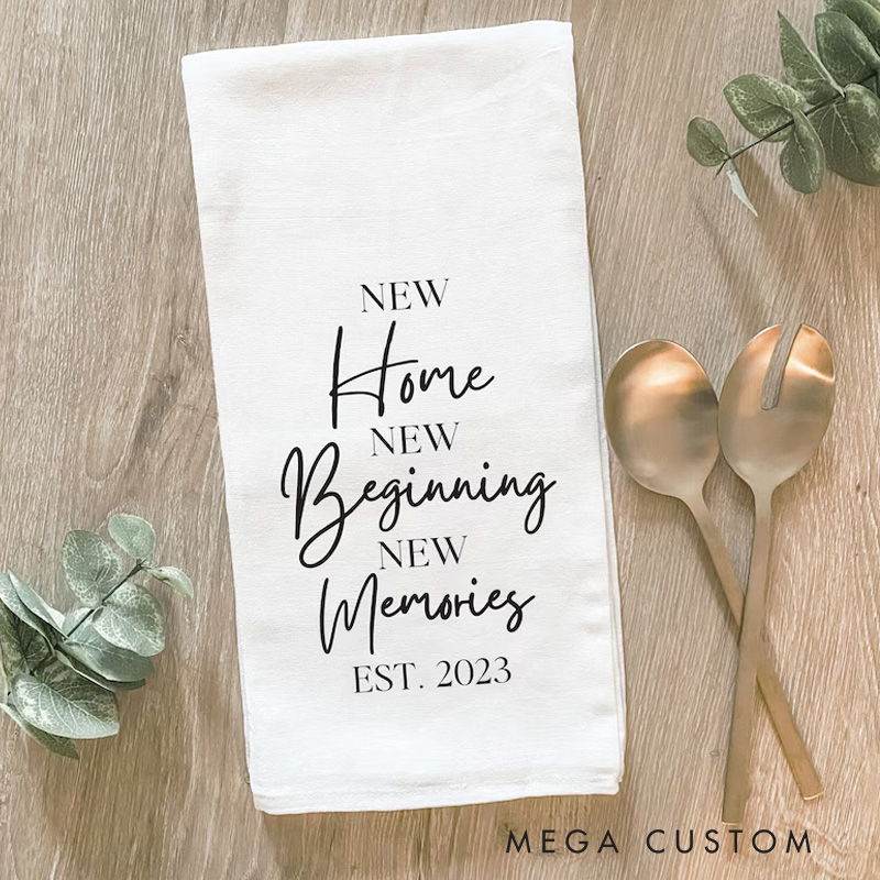 Personalized New Home New Beginning New Memories Tea Towel New House Dish Towel Kitchen Home Decor Wedding Gift Closing Gift Newlyweds Homeowners