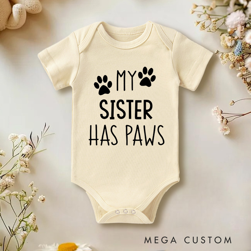 Personalized My Sister or Brother Has Paws Pet Lover Baby Onesie