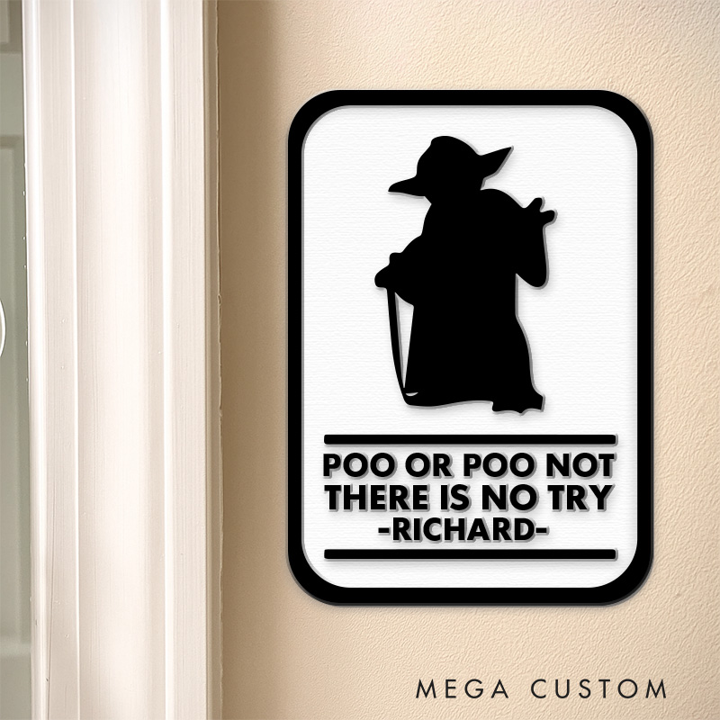 Personalized There Is No Try 3D Printed Bathroom Sign Funny Acrylic Room Sign for Movie Lovers