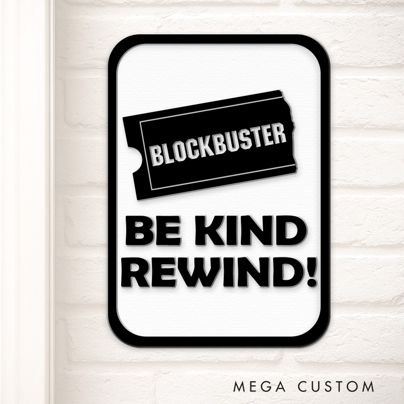 Personalized Be Kind Rewind 3D Printed Room Sign Funny Acrylic Room Sign for Movie Lovers