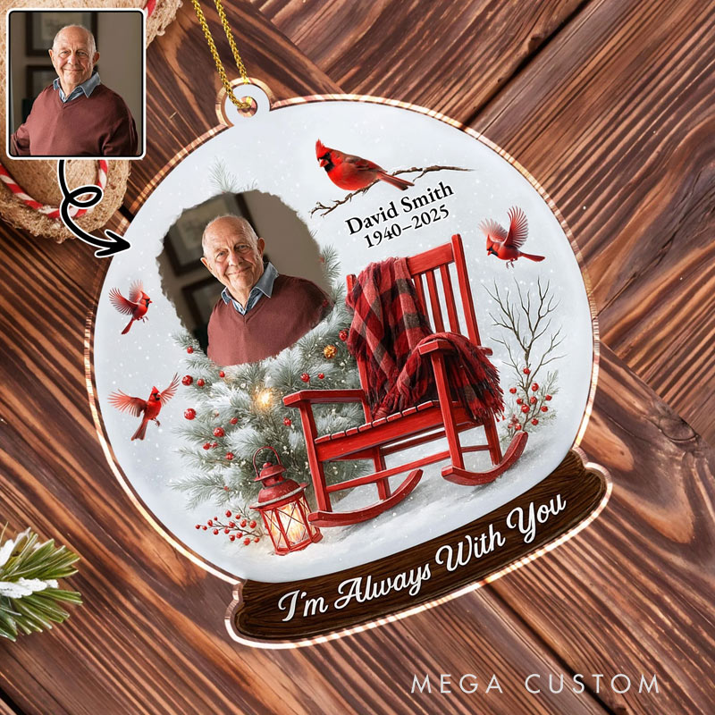 Personalized Memorial Photo Ornament I'm Always With You Cardinal Birds And Christmas Ornament Sympathy Gifts