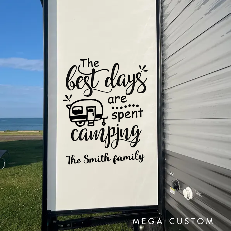 Personalized the Best Days Are Spent Camping Decal Custom Camper Decal Rv Slideout Decal Funny Camping Decor Gift for Outdoor Lover