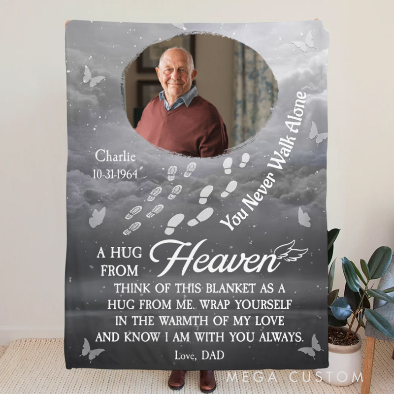 Personalized Photo Blanket You Never Walk Alone Hugs From Heaven Blanket Loss of Loved Ones Gifts