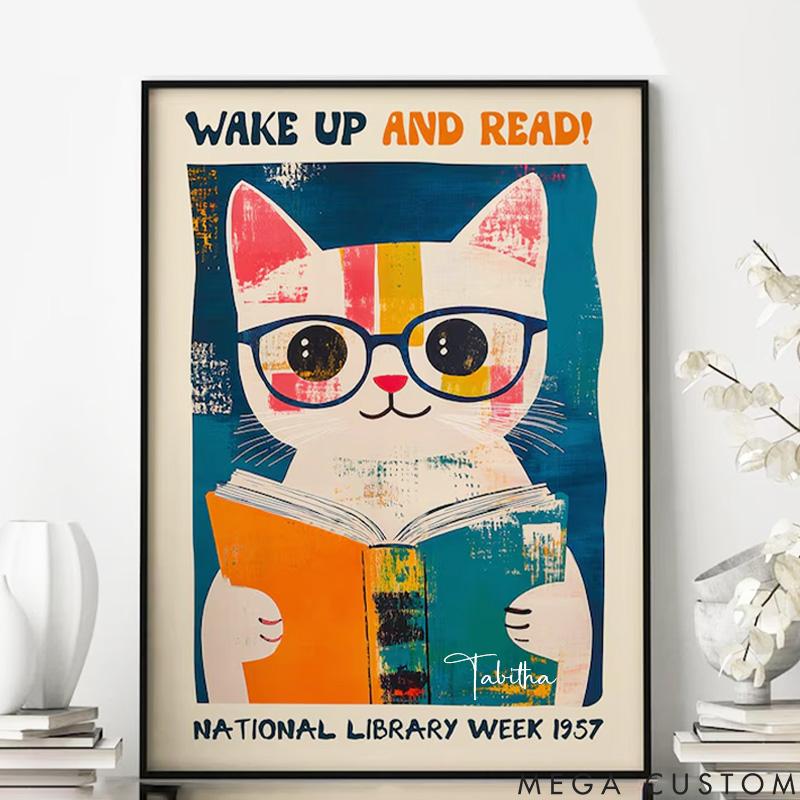 Personalized Wake Up and Read Print with Name National Library Wall Art Cat Reading Poster Book Lover Office Home Decor Book Lover Gift