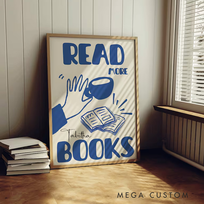Personalized Read More Books Wall Art with Name Modern Book Lover Art Print Reading Art Library Poster Book Lover Gift Bookish Gift