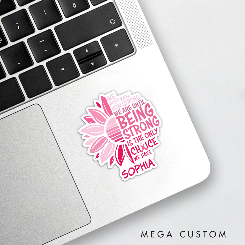 Personalized Sunflower Sticker with Inspirational Quote for Breast Cancer Strength and Positivity Stickers