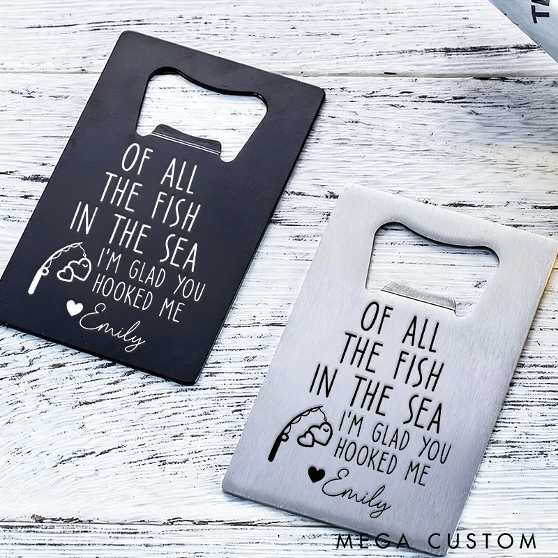 Personalized Fishing Bottle Opener Glad You Hooked Me Design Custom Name Stainless Steel Romantic Gift for Couples and Fishing Lover